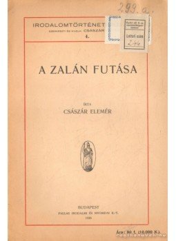 Császár Elemér - A Zalán futása Császár Elemér - A Zalán futása, Budapest 1926 antikvár könyv