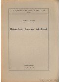 Csóka J. Lajos - Középkori bencés iskoláink