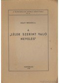 Szalay Jeromos - A lélek szerint való nevelés