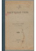 Gyalókay Jenő - Nagyvárad vára