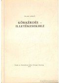 Ujlaki László - Körkérdés - illetékesekhez