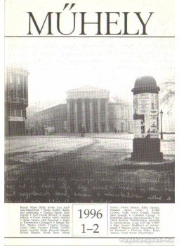 Villányi László - Műhely 1996. XIX. évf (teljes) Villányi László - Műhely 1996. XIX. évf (teljes), Győr 1996 antikvár könyv
