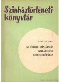 Dömötör Tekla - Az újkori színjátszás kialakulása Kelet-Európában
