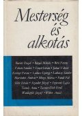 Wéber Antal,Mezei Márta - Mesterség és alkotás