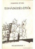 Kamarás István - Egyházközség-építők