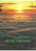 Barsi Balázs,Telek Péter-Pál - Mélység a mélységet 2.