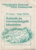 Unger Károly,Pár Gyula - Saláták és savanyúságok készítése
