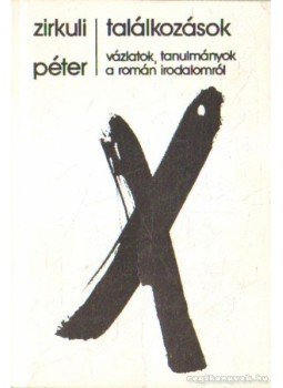 Zirkuli Péter - Találkozások Zirkuli Péter - Találkozások, Budapest 1988 antikvár könyv