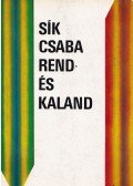 Sík Csaba - Rend és kaland