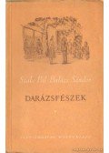 Szabó Pál,Balázs Sándor - Darázsfészek