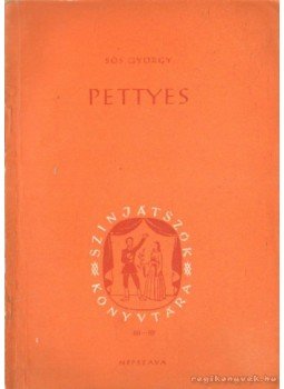 Sós György - Pettyes Sós György - Pettyes, Budapest 1954 antikvár könyv
