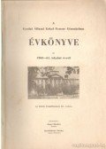 Szerdahelyi István,Jeges Sándor - A Gyulai Állami Erkel Ferenc Gimnázium évkönyve