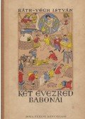 Ráth-Végh István - Két évezred babonái