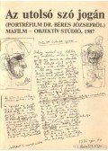 Kósa Ferenc - Az utolsó szó jogán (dedikált)