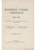 Engel Emil,Bartha László - A budapesti Tőzsde története 1864-1914 II. kötet