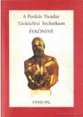 Karner Judit (szerk.) - A Puskás Tivadar Távközlési Technikum évkönyve 1998-99.