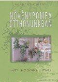 Albert Valéria - Növénypompa otthonunkban