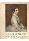 Pogány Ö. Gábor - Magyar festészet a XIX. században
