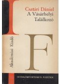 Csatári Dániel - A Vásárhelyi Találkozó