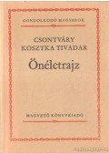 Csontváry Kosztka Tivadar - Önéletrajz (Csontváry Kosztka Tivadar)