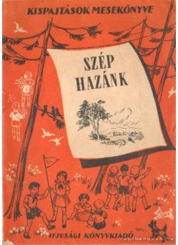 Vargha Balázs - Szép hazánk Vargha Balázs - Szép hazánk, Budapest 1953 antikvár könyv