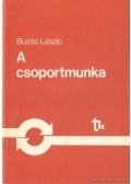 Dr. Buzás László - A csoportmunka