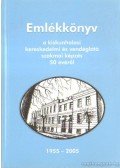 Dr. Tompa Lászlóné (szerk.) - Emlékkönyv a kiskunhalasi kereskedelmi és vendéglátó szakmai képzés 50 évéről