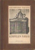 Kőszegi Imre,Pap János - Kempelen Farkas
