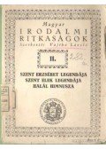 Dr. Tordai Ányos - Szent Erzsébet legendája - Szent Elek legendája - Halál himnusza