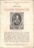 Csóka Lajos - A katolikus megújhodás kora