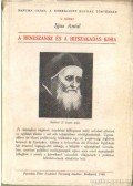 Ijjas Antal - A reneszánsz és a hitszakadás kora