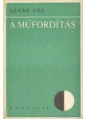 Szabó Ede - A műfordítás