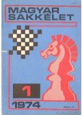 Dr. Földi József (fel. szerk.) - Magyar Sakkélet 1974. (hiányos)