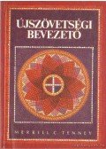 Tenney, Merrill C. - Újszövetségi bevezető