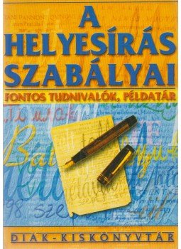 Farkas Andrea - A helyesírás szabályai Farkas Andrea - A helyesírás szabályai, Budapest 0 antikvár könyv