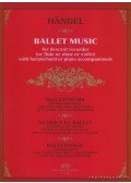 Handel, G. F. - Balettzenék szopránfurulyára