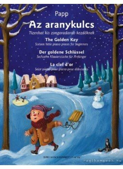 Papp Lajos - Az aranykulcs Papp Lajos - Az aranykulcs, Budapest 0 antikvár könyv