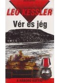 Leo Kessler - Vér és jég