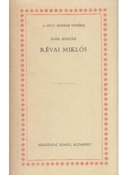 Éder Zoltán - Révai Miklós Éder Zoltán - Révai Miklós, Budapest 1972 antikvár könyv