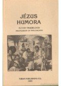 Trueblood, Elton - Jézus humora