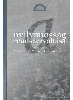 Halmai Gábor, Vásárhelyi Mária - A nyilvánosság rendszerváltása Halmai Gábor, Vásárhelyi Mária - A nyilvánosság rendszerváltása, Budapest 1998 antikvár könyv
