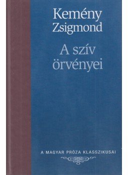Kemény Zsigmond - A szív örvényei Kemény Zsigmond - A szív örvényei, Budapest 2007 antikvár könyv