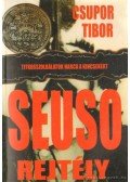 Csupor Tibor - A Seuso-rejtély