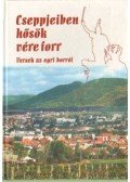 Lisztóczky László - Cseppjeiben hősök vére forr (dedikált)