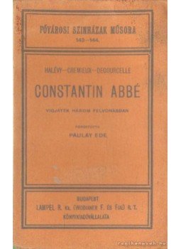 Cremieux, L. Halévy, Decourcelle, P. - Constantin abbé Cremieux, L. Halévy, Decourcelle, P. - Constantin abbé, Budapest 0 antikvár könyv