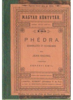 Racine, Jean - Phédra Racine, Jean - Phédra, Budapest 0 antikvár könyv