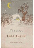 Fekete István - Téli berek