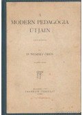 Dr. Weszely Ödön - A modern pedagógia útjain