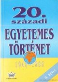 Diószegi István,Harsányi Iván,Németh István - 20. századi egyetemes történet 1945-1995 II. kötet