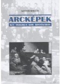 Mester Miklós - Arcképek - Két tragikus kor árnyékában